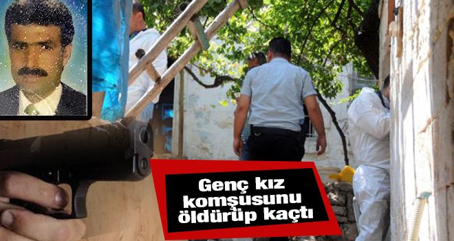  Gaziantep'te Suriyeli genç kız, komşusunu öldürüp kaçtı 