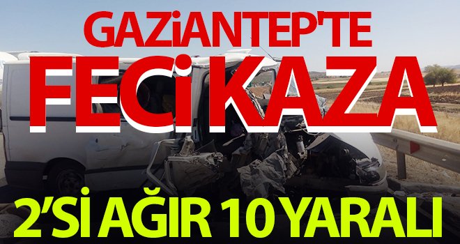  Gaziantep'te feci kaza: Yaralılar var