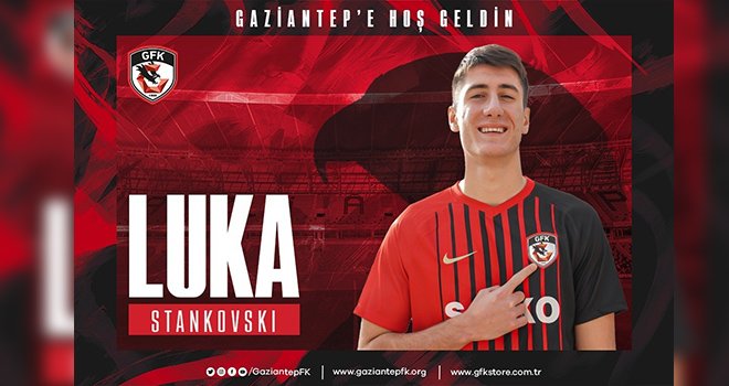  Luka Stankovski Gaziantep FK'da