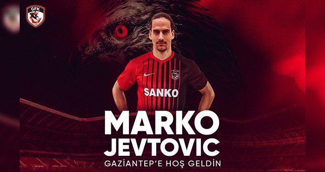  Marko Jevtovic Gaziantep FK'da