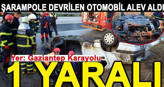  Şarampole devrilen otomobil alev alev yandı