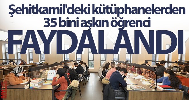  Şehitkamil'deki kütüphanelerden 35 bini aşkın öğrenci faydalandı