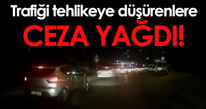  Trafikte korna çalana ceza yağdı