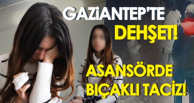 Gaziantep'te akıl almaz olay! 15 yaşındaki kız çocuğuna...