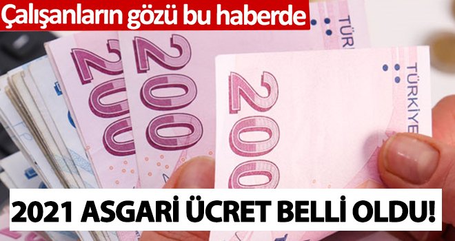 2021 asgari ücret belli oldu!