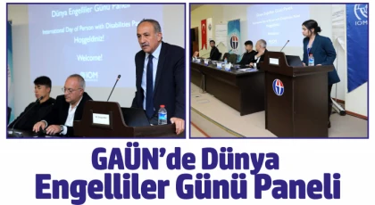 GAÜN’de Dünya Engelliler Günü paneli