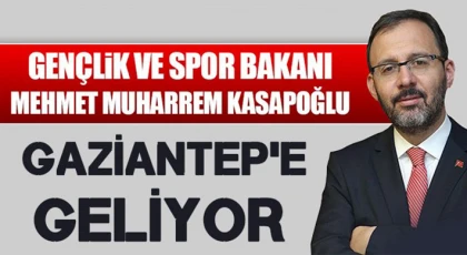 Bakan Kasapoğlu’nun programı belli oldu