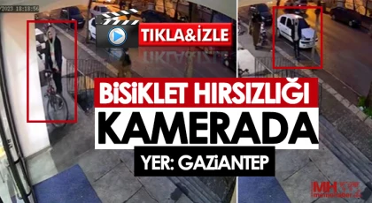 Gaziantep'te bisiklet hırsızı kameralara yakalandı