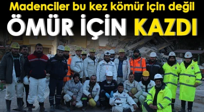 Madenciler enkazdan ömürleri kurtarmak için deprem bölgesine koştu