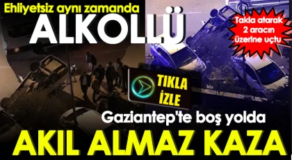 Gaziantep'te boş yolda akıl almaz kaza