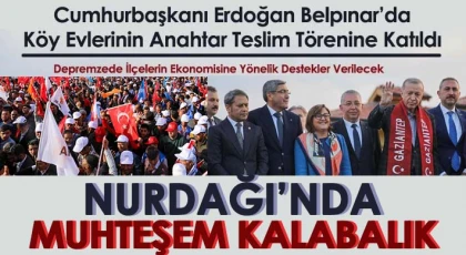 Nurdağı'nda Muhteşem Kalabalık