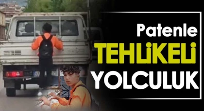 Patenle tehlikeli yolculuk