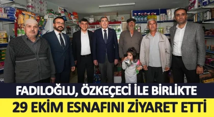 Fadıloğlu, esnafın sorun ve taleplerini dinledi