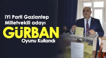 İYİ Partili Gürban oyunu kullandı