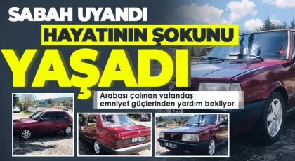 Arabası çalınan vatandaş emniyet güçlerinden yardım bekliyor