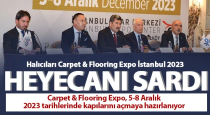 CFE 2023 Fuarı, halıcılık sektörünü zirveye taşıyacak