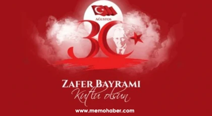 30 Ağustos Zafer Bayramı Kutlu Olsun