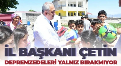 İl Başkanı Murat Çetin: “Deprem mağdurları unutulmamalı”