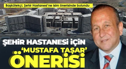 Şerif Başkülekçi’den Gaziantep Şehir Hastanesi için ilginç öneri