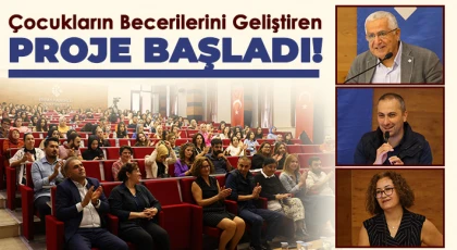 Çocukların Becerilerini Geliştiren Proje Başladı!