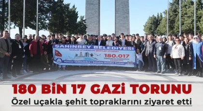 180 bin 17 Gazi torunu özel uçakla şehit topraklarını ziyaret etti