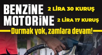 Benzin ve motorine zam