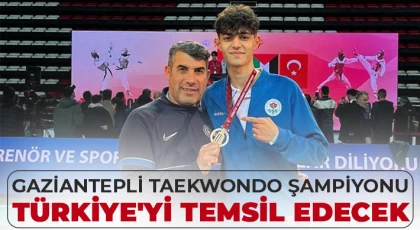 Gaziantepli taekwondo şampiyonu Türkiye'yi temsil edecek