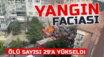 Acı haber gelmeye devam ediyor! Ölü sayısı 29'a yükseldi