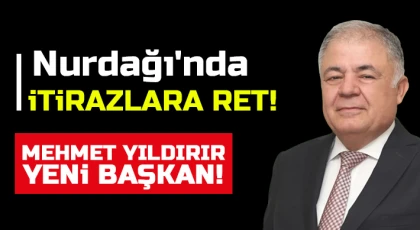 Nurdağı'nda itirazlara ret!