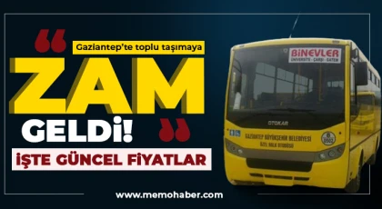 Gaziantep’te toplu taşımaya zam geldi!