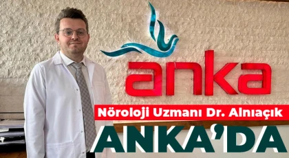 Nöroloji Uzmanı Dr. Alnıaçık ANKA’da