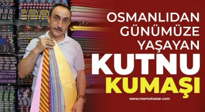 Osmanlıdan günümüze yaşayan kutnu kumaşı