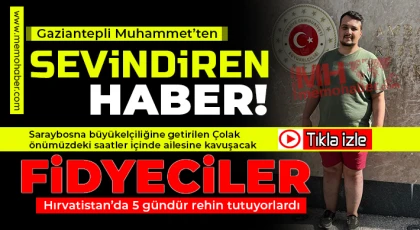 Gaziantep’li Muhammet Kurtuldu!