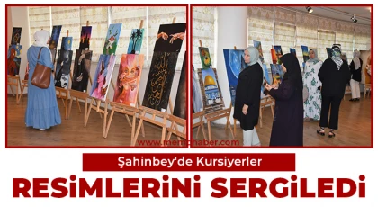 Şahinbey'de kursiyerler resimlerini sergiledi