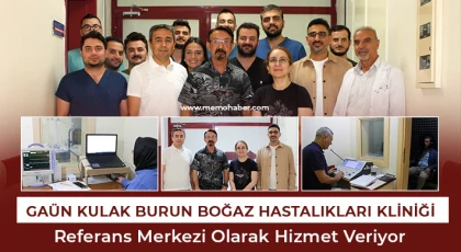 GAÜN KBB kliniği referans merkezi olarak hizmet veriyor