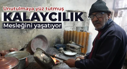 Kalaycılık mesleğini öğretecek eleman bulamıyor