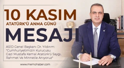 Dr. Yıldırım'dan 10 Kasım Atatürk’ü Anma Günü Mesajı