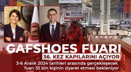 GAFSHOES Fuarı 36. Kez Kapılarını Açıyor