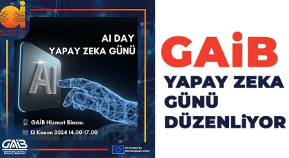  GAİB Yapay Zeka Günü düzenliyor