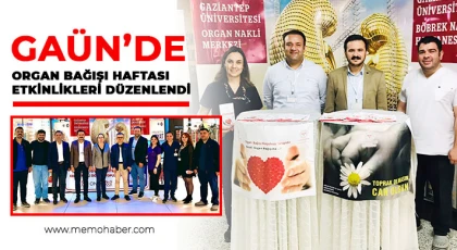 GAÜN’de Organ Bağışı Haftası Etkinlikleri Düzenlendi