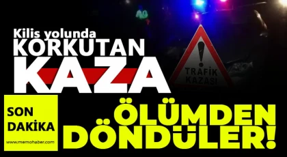 Gaziantep-Kilis yolunda korkutan kaza 