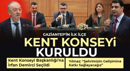 Gaziantep'in ilk ilçe kent konseyi kuruldu