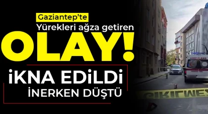 Gaziantep'te akıl almaz olay! Yürekleri ağızlara getirdi