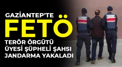 Gaziantep'te FETÖ terör örgütü üyesi şüpheli şahsı jandarma yakaladı