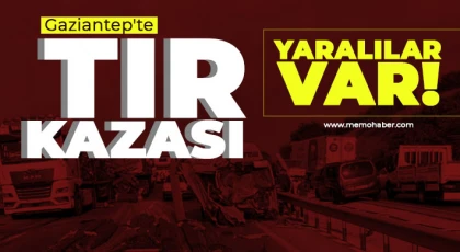 Gaziantep'te TIR kazası! Yaralılar var 