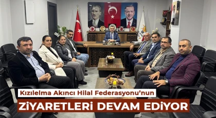 Kızılelma Akıncı Hilal Federasyonu’nun ziyaretleri devam ediyor