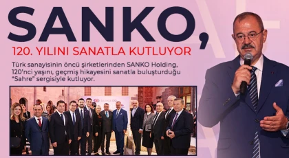 SANKO, 120. Yılını Sanatla Kutluyor