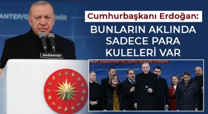 Cumhurbaşkanı Erdoğan: Her şeye para buluyorlar ama iş SGK’ya gelince 40 dereden su getiriyorlar