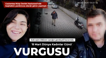 Eski eşini öldüren sanığın gerekçeli kararında ‘8 Mart Dünya Kadınlar Günü' vurgusu