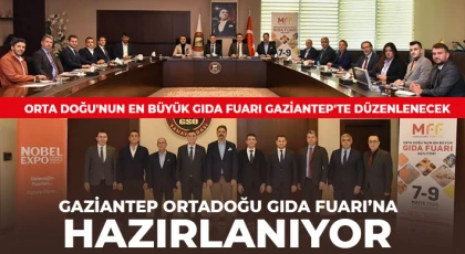 Gaziantep Ortadoğu Gıda Fuarı’na hazırlanıyor